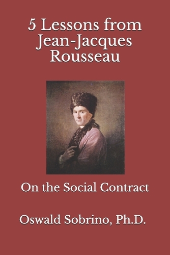 5 Lessons from Jean-Jacques Rousseau