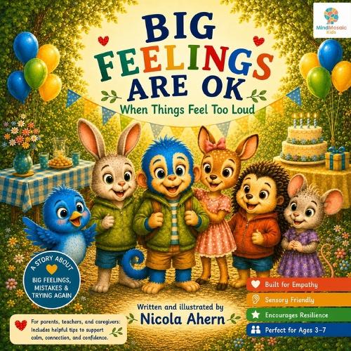 Big Feelings Are OK When Things Feel Too Loud