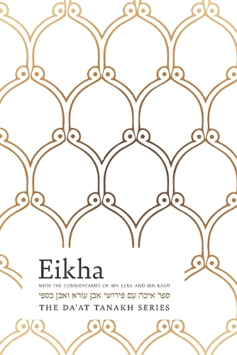 Eikha (Lamentations) with Ibn Ezra and Ibn Kaspi
