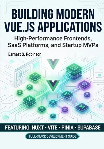 Vue.js for Modern Web Applications