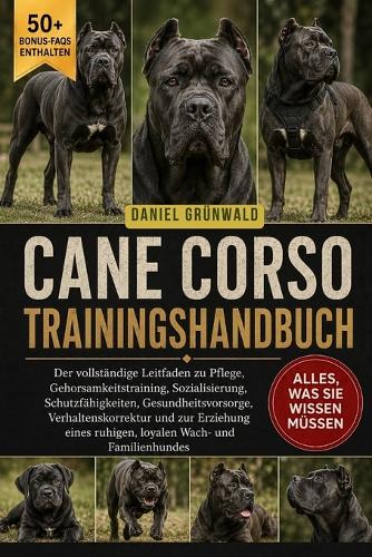 Cane Corso Trainingshandbuch