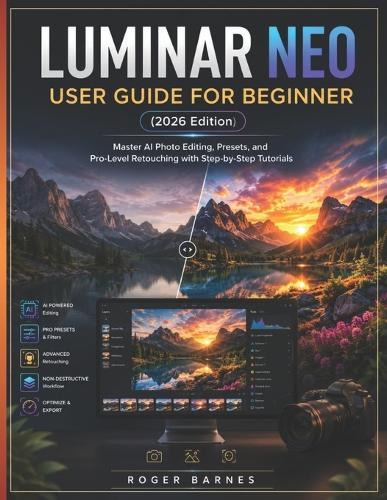 LUMINAR NEO USER GUIDE FOR BEGINNER (2026 Edition)
