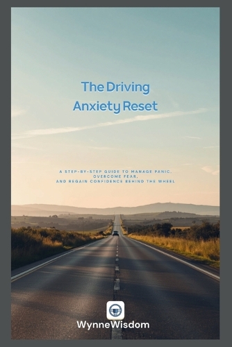 The Driving Anxiety Reset