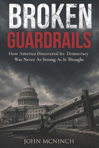 Broken Guardrails