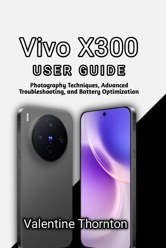 Vivo X300 User Guide