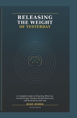 Releasing the Weight of Yesterday