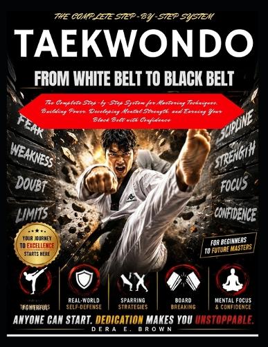 Taekwondo from White Belt to Black Belt