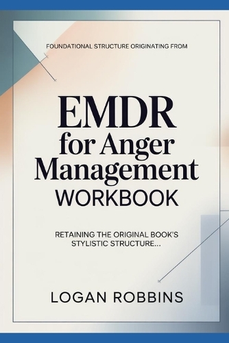 Foundational Structure Originating from EMDR for Anger Management