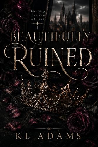 Beautifully Ruined