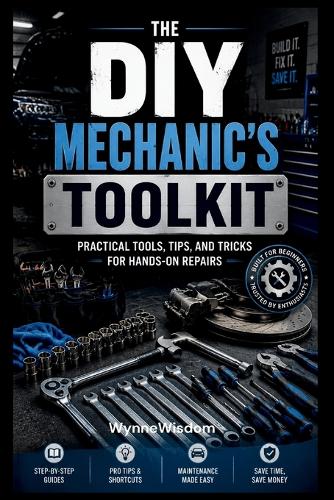 The DIY Mechanic's Toolkit