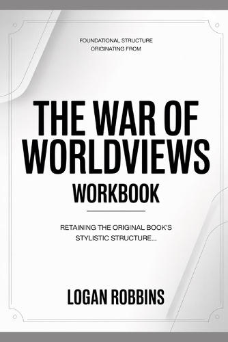 Foundational Structure Originating from The War of Worldviews