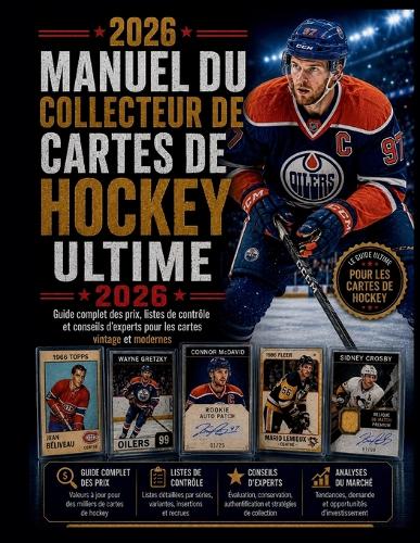 Manuel Du Collecteur de Cartes de Hockey Ultime 2026