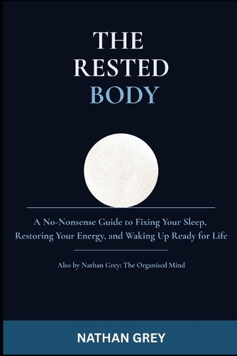 The Rested Body