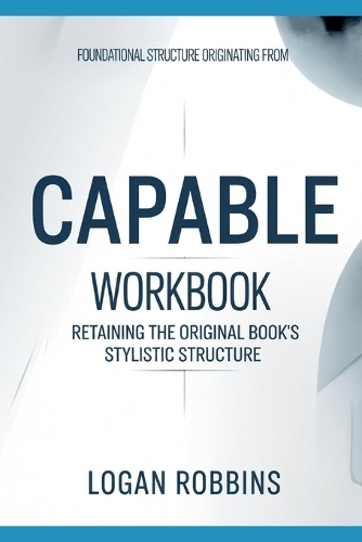 Foundational Structure Originating from Capable