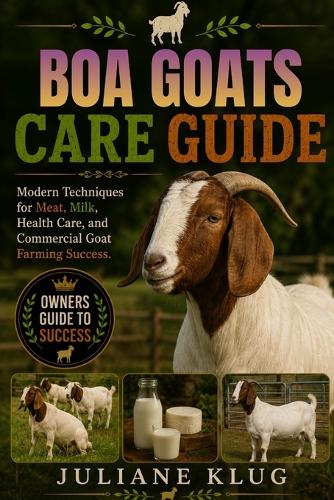 Boa Goats Care Guide