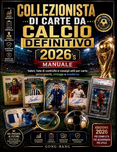 Collezionista di carte da calcio definitivo del 2026's Manuale