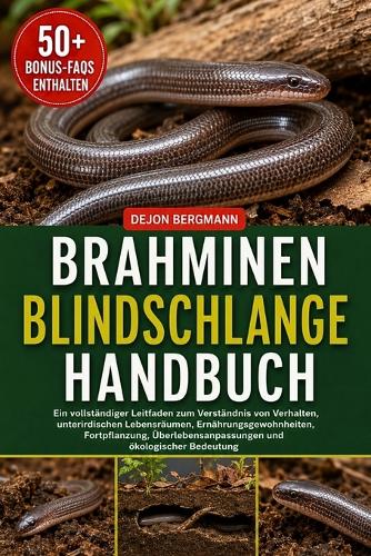 Brahminen-Blindschlange Handbuch
