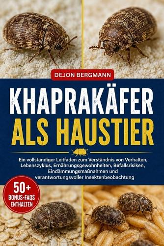 Khaprakäfer ALS Haustier