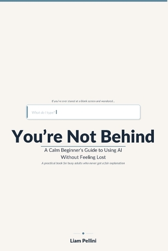 You're Not Behind