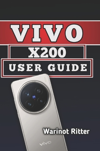 Vivo X200 User Guide