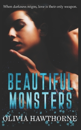 Beautiful Monsters