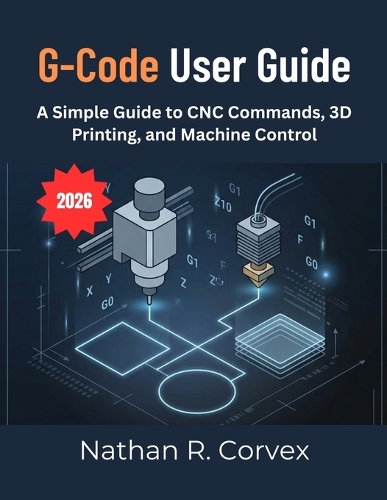 G-Code User Guide