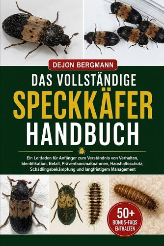 Das Vollständige Speckkäfer-Handbuch