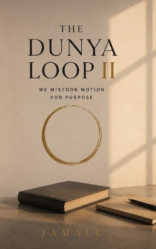 The Dunya Loop II