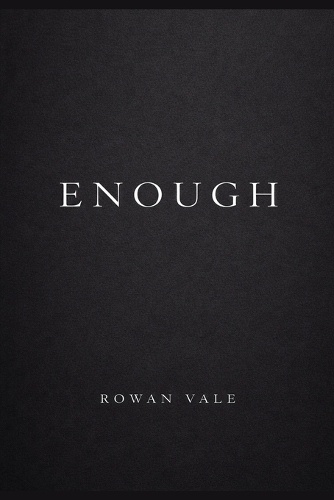 Enough
