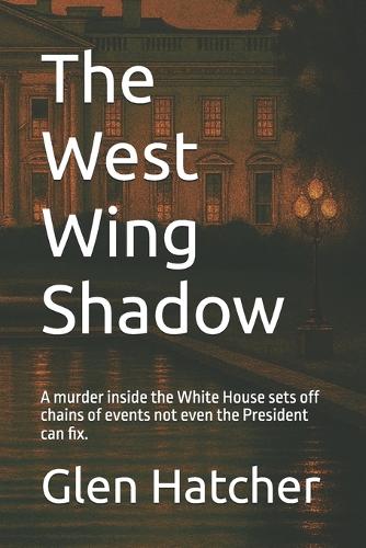 The West Wing Shadow