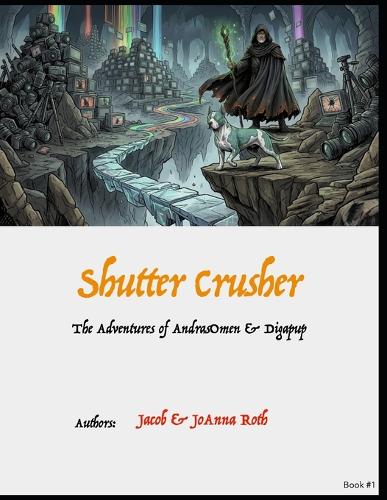 Shutter Crusher