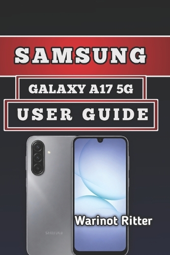 Samsung Galaxy A17 5g User Guide