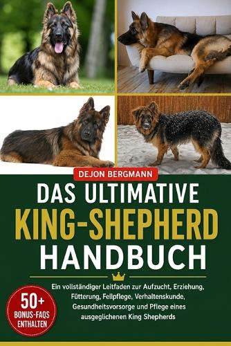 Das Ultimative King-Shepherd-Handbuch