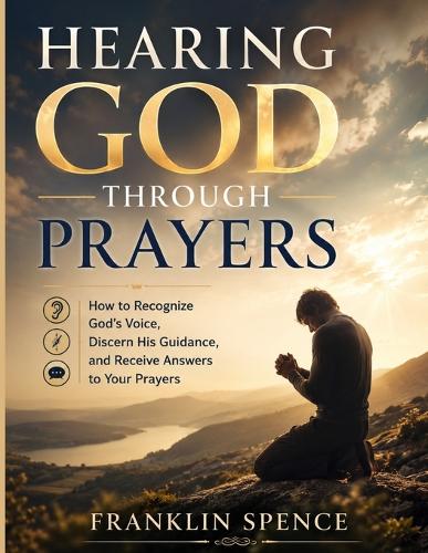 Hearing God Through Prayers