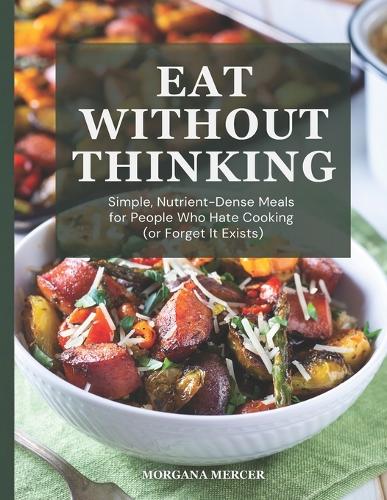 Eat Without Thinking
