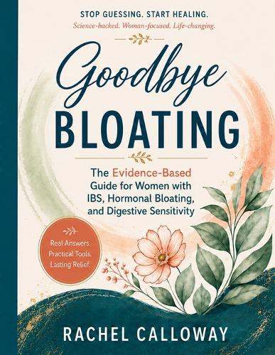 Goodbye Bloating