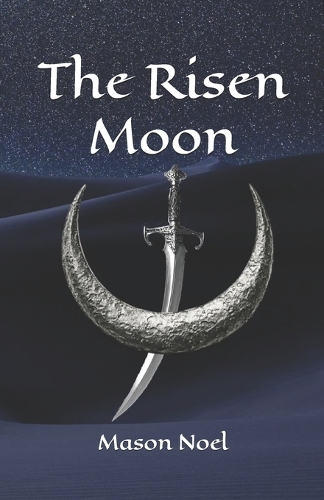 The Risen Moon