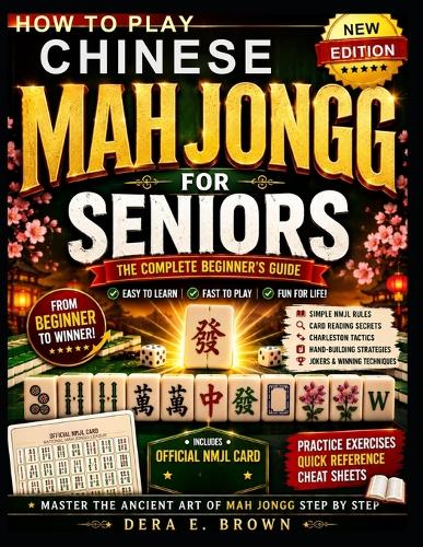 How to Play Chinese Mahjong for Seniors