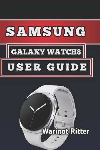 Samsung Galaxy Watch8 User Guide