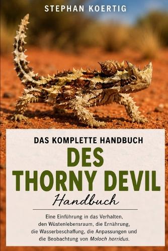 Eichhörnchen ArtenDAS KOMPLETTE HANDBUCH DES THORNY DEVIL