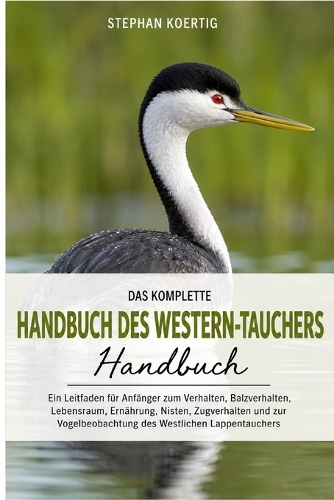 Das Komplette Handbuch Des Western-Tauchers