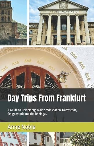 Day Trips From Frankfurt