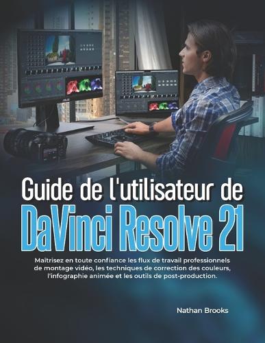 Guide de l'utilisateur de DaVinci Resolve 21