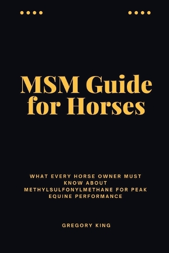 MSM Guide for Horses