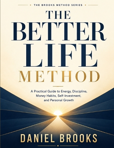 The Better Life Method