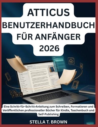 Atticus Benutzerhandbuch Für Anfänger 2026