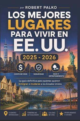 Los Mejores Lugares Vivir En Los Estados Unidos 2025 - 2026