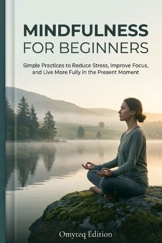 Mindfulness for Beginners