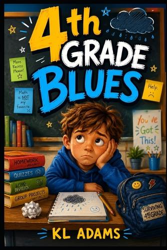 The 4th Grade Blues