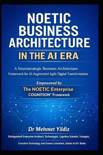 Noetic Business Architecture in the AI Era